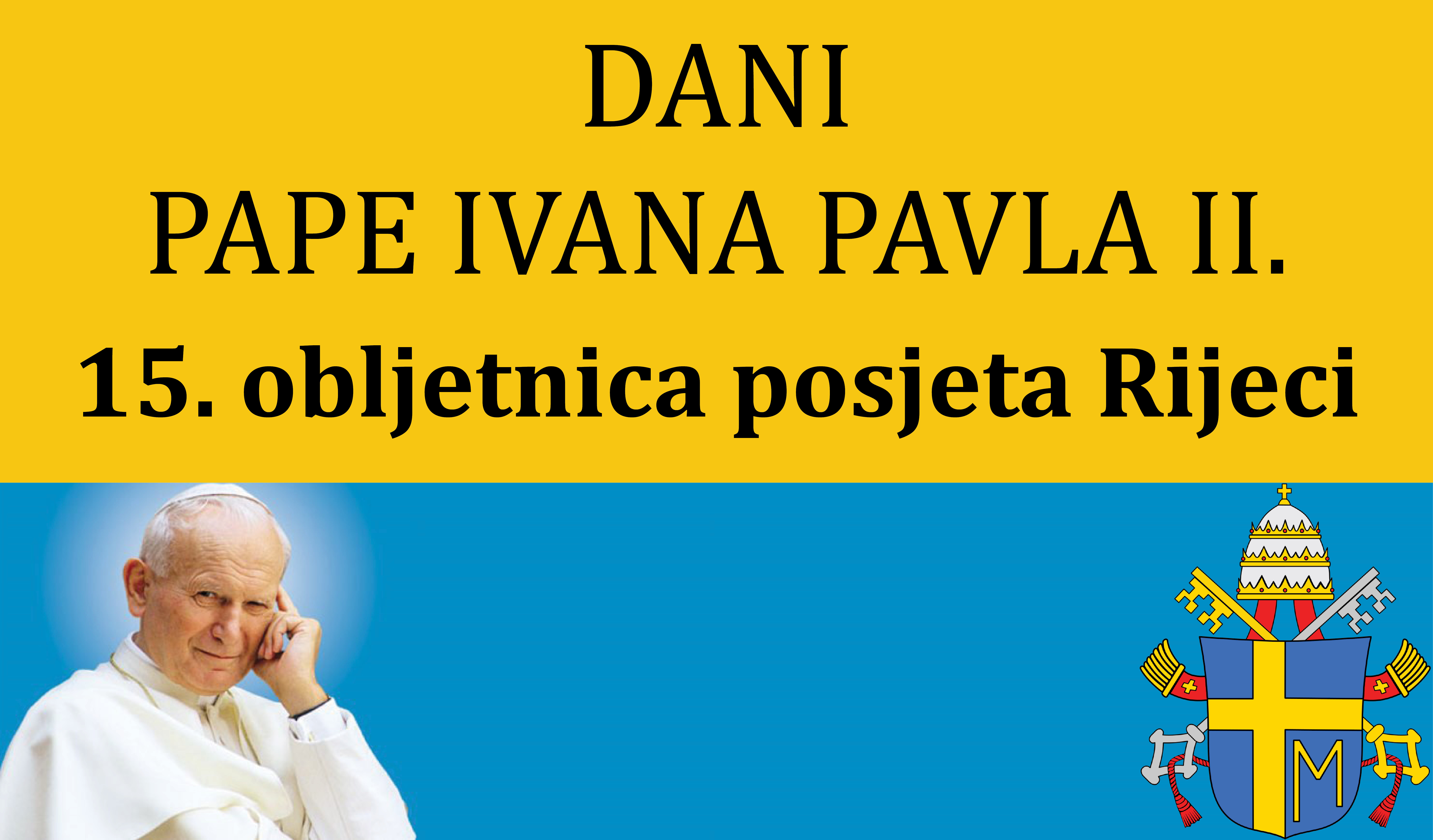 15. obljetnica posjeta pape Ivana Pavla II Trsatu